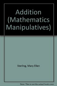 Math Manipulatives: Addition/Workbook