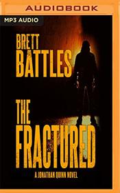 Fractured, The (Jonathan Quinn)