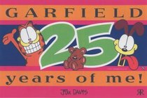 Garfield 25 Years of me! (Garfield miscellaneous)