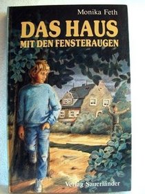 Das Haus mit den Fensteraugen (German Edition)