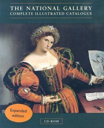 The National Gallery Complete Illustrated Catalogue: Expanded (CD-ROM)
