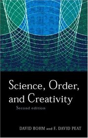 Science, Order and Creativity, Second Edition