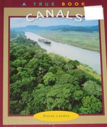 Canals (True Books)