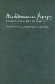 Mediterranean Passages: Readings from Dido to Derrida