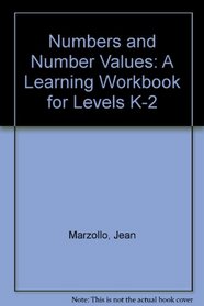 Numbers and Number Values: A Learning Workbook for Levels K-2
