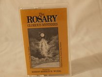 The Rosary: Glorious Mysteries (The Mysteries of the Rosary)