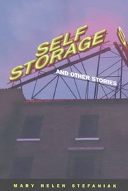 Self Storage: And Other Stories (Minnesota Voices Project)