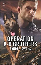 Operation K-9 Brothers (Operation K-9 Brothers, Bk 1)