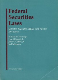 Federal Securities Laws: Selected Statutes, Rules and Forms, 1994