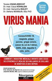 Virus Mania - Corona/COVID-19, rougeole, grippe porcine, grippe aviaire, cancer du col de l'utrus, SARS, ESB