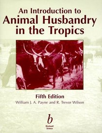 An Introduction to Animal Husbandry in the Tropics