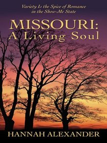 Missouri: A Living Soul (Large Print)