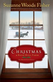 Christmas at Rose Hill Farm (Stoney Ridge Seasons, Bk 4)