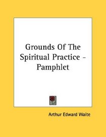 Grounds Of The Spiritual Practice - Pamphlet