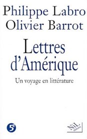 Lettres d'Amerique: Un voyage en litterature (French Edition)