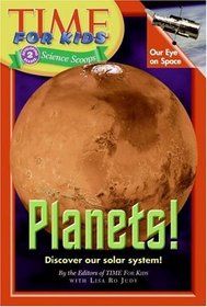Time For Kids: Planets! (Time For Kids)