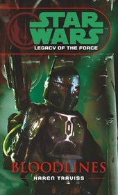 Star Wars: Legacy of the Force: Bloodlines