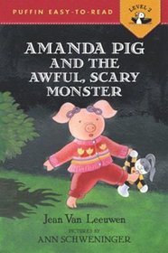 Amanda Pig and the Awful, Scary Monster (Easy-to-Read, Puffin)