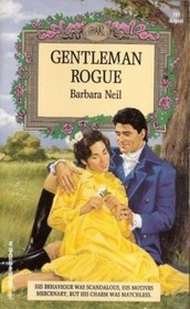 Gentleman Rogue (Harlequin Regency Romance, No 103)