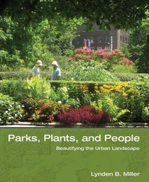 Parks, Plants, and People: Beautifying the Urban Landscape