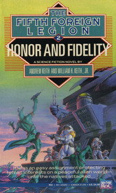 Honor and Fidelity (Fifth Foreign Legion, Bk 2)