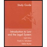 Study Guide: Used with ...Schubert-Introduction to Law and the Legal System