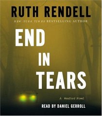 End in Tears (Chief Inspector Wexford, Bk 20) (Audio CD) (Abridged)