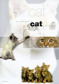 The Complete Guide to the Cat (Complete Animal Guides)