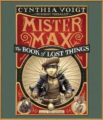 Mister Max: The Book of Lost Things: Mister Max 1