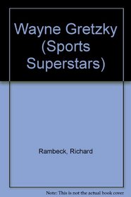 Wayne Gretsky : Sports Superstars Series