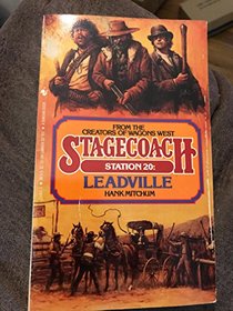 Leadville (Stagecoach Ser. 20)