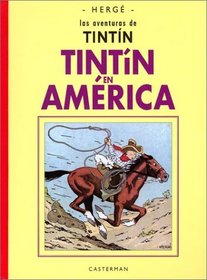 En America/ in America (Tintin Facsimil) (Spanish Edition)
