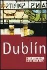 Dublin (Mini Sin Fronteras: The Rough Guides) (Spanish Edition)