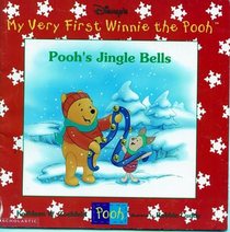 Pooh's Jingle Bells (Disney's My Very First Winnie the Pooh) (Disney's my very first Winnie the Pooh)