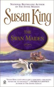 The Swan Maiden (Maiden, Bk 2)