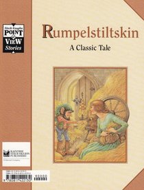 Rumpelstiltskin/a Deal Is a Deal: A Classic Tale (Point of View)