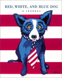 Red, White, and Blue Dog : A Journal