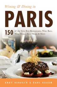 Wining & Dining in Paris (Open Road Travel Guides)