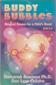 Buddy Bubbles: Magical Games for a Child's Heart