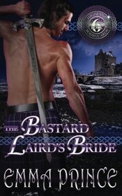 The Bastard Laird's Bride (Highland Bodyguards, Book 6) (Volume 6)