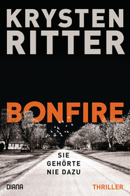 Bonfire - Sie gehorte nie dazu (Bonfire) (German Edition)