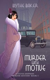 Murder With Motive (Sylvia Shipman Murder Mysteries)