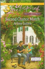Second Chance Match (Chatam House, Bk 5) (Large Print)