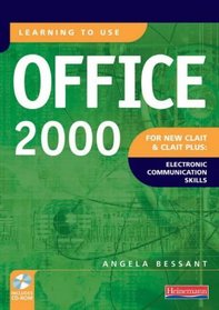Learning to Use Office 2000 for New Clait and Clait Plus: Electronic Communications