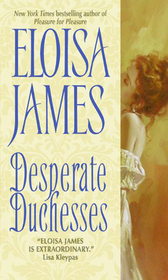 Desperate Duchesses (Desperates Duchesses, Bk 1)