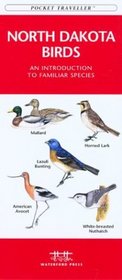 North Dakota Birds: An Introduction to Familiar Species (Pocket Naturalist - Waterford Press)