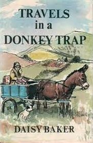 Travels in a Donkey Trap