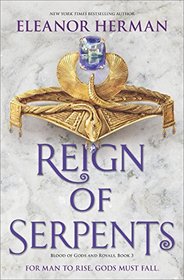 Reign of Serpents (Blood of Gods and Royals)