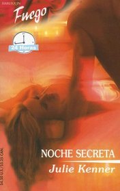 Noche Secreta: (Secret Night) (Fuego) (Spanish Edition)