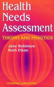 Health Needs Assessment: Theory and Practice